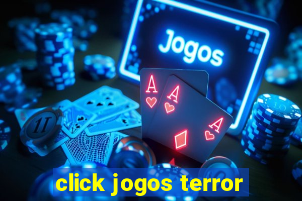 click jogos terror